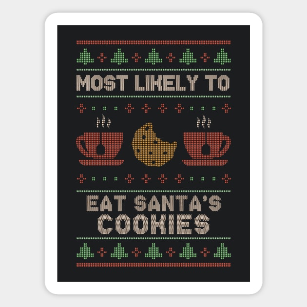 Most Likely to Eat Santa's Cookies // Funny Ugly Christmas Sweater Magnet by SLAG_Creative